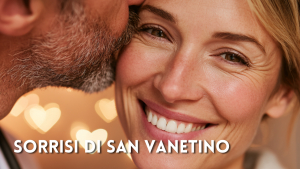 San Valentino si avvicina: come preparare il sorriso per sentirsi davvero a proprio agio