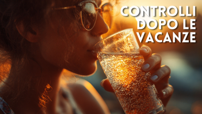 Visita di controllo post-vacanze: perch&eacute; &egrave; il momento migliore
