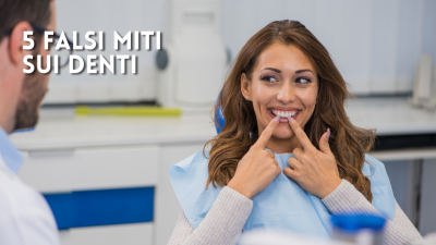 5 falsi miti sui denti che ci fanno sbagliare (e spendere di pi&ugrave;)